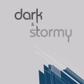 dark and stormy