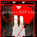 vermin-street_good-music-is-heart-to-find